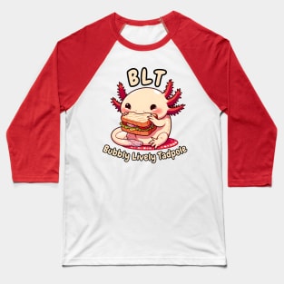 BLT axolotl Baseball T-Shirt